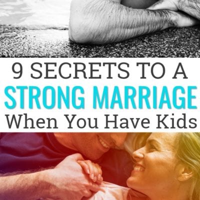 The Biggest Secrets To Keeping Your Marriage Strong When You Have Kids